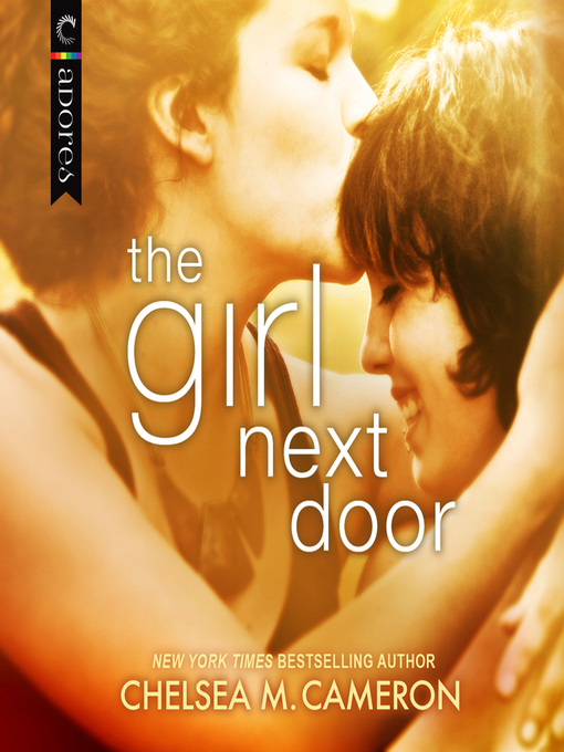 Title details for The Girl Next Door by Chelsea M. Cameron - Available